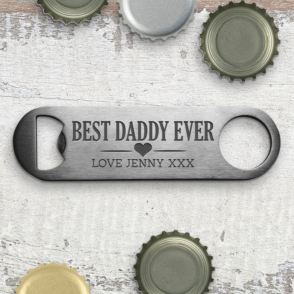 Best Dad Ever Engraved Bottle Opener